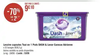 Géant Casino Dash & lenor lessive capsules tout en 1 pods caresse aérienne offre