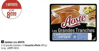 Géant Casino Aoste jambon cru offre