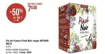 Géant Casino Arthur metz vin de france pinot noir rouge offre