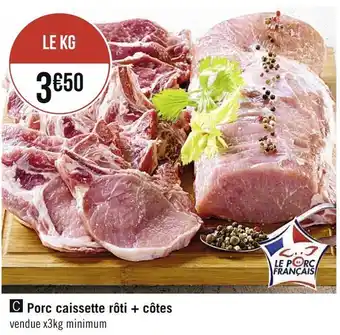 Géant Casino Porc caissette rôti + côtes offre