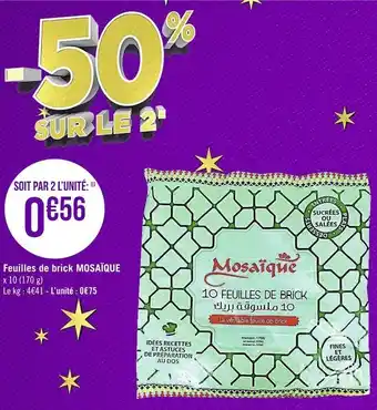 Géant Casino Mosaïque feuilles de brick offre