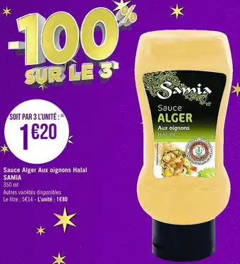 Géant Casino Samia sauce alger aux oignons halal offre