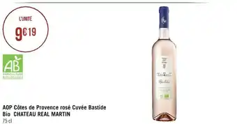 Géant Casino Chateau real martin aop côtes de provence rosé cuvée bastide offre