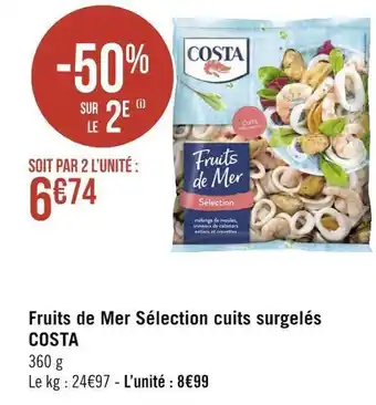 Géant Casino Costa fruits de mer sélection cuits surgelés offre