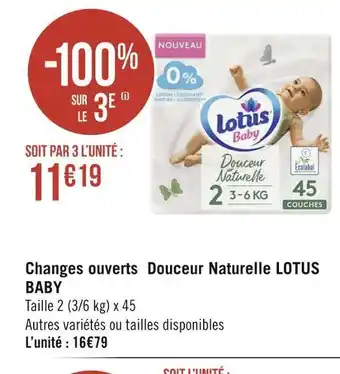 Géant Casino Lotus baby changes ouverts douceur naturelle offre