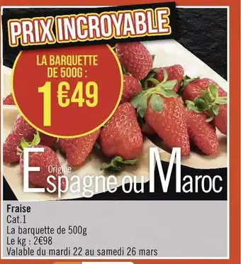 Géant Casino Fraise offre