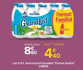 Carrefour Candia lait u.h.t. demi-écrémé grandlait "format familial" offre