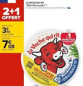 Carrefour La vache qui rit la vache qui rit offre découverte offre
