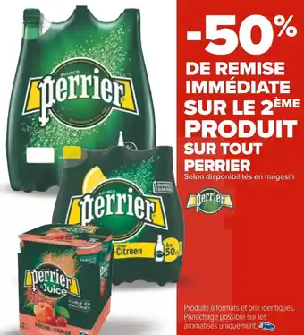 Carrefour Perrier bon plan sur tout de la marque perrier offre
