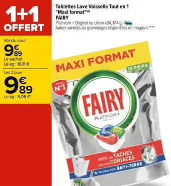 Carrefour Fairy tablettes lave vaisselle tout en 1 "maxi format" offre
