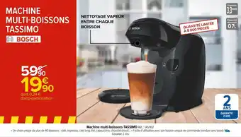 Carrefour Bosch machine multi-boissons tassimo offre