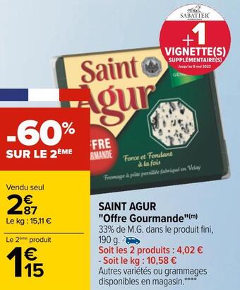 Carrefour Saint agur "offre gourmande" offre
