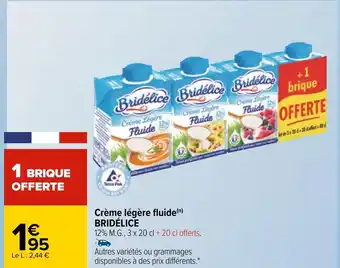 Carrefour Bridélice crème légère fluide offre