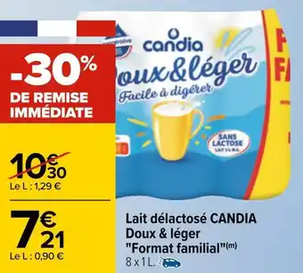 Carrefour Candia lait délactosé doux & léger "format familial" offre