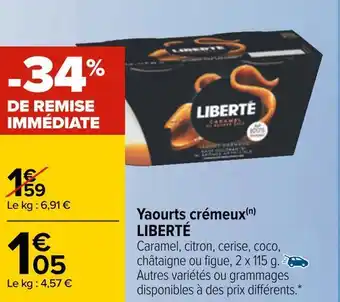 Carrefour Liberté yaourts crémeux offre