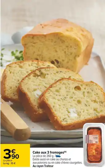 Carrefour Cake aux 3 fromages offre