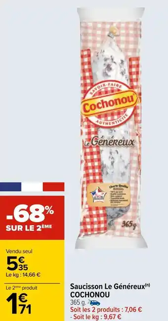 Carrefour Cochonou saucisson le généreux offre