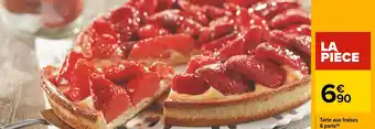 Carrefour Tarte aux fraises 6 parts offre