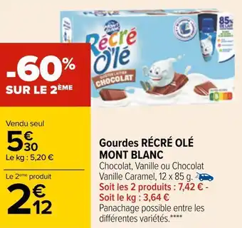 Carrefour Mont blanc gourdes récré olé offre