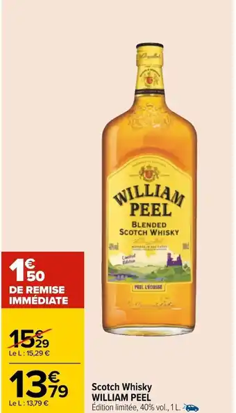 Carrefour William peel scotch whisky offre