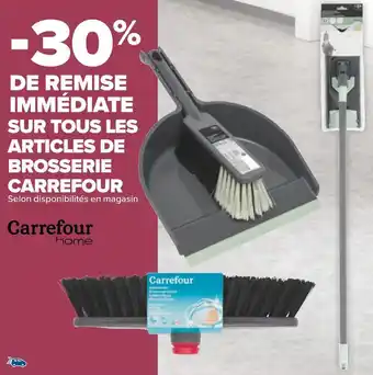 Carrefour bon plan sur tous les articles de brosserie de la marque carrefour