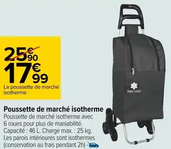 Carrefour Poussette de marché isotherme offre