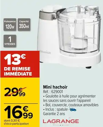 Carrefour Lagrange mini hachoir offre