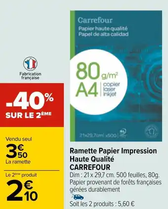 Carrefour Carrefour ramette papier impression haute qualité offre