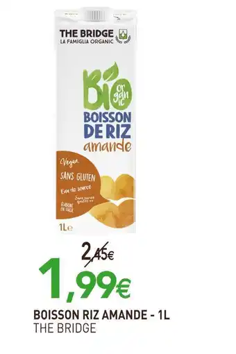 naturéO The bridge boisson riz amande offre