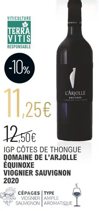 La Vignery Domaine de l’arjolle igp côtes de thongue offre