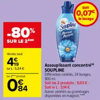 Carrefour Market Assouplissant concentré SOUPLINE offre