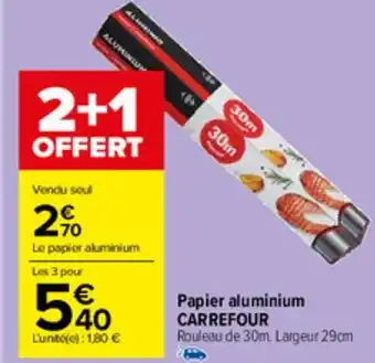 Carrefour Market Papier aluminium CARREFOUR offre