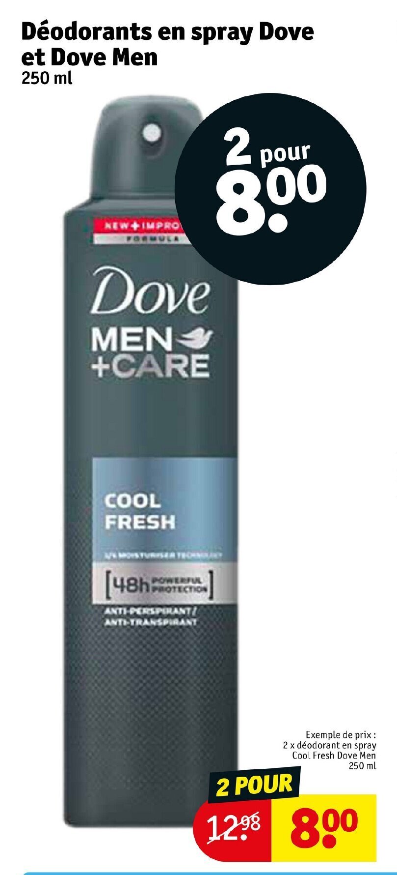 Promo Déodorants en spray dove et dove men chez Kruidvat