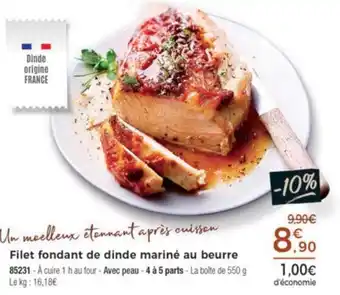 Thiriet Filet fondant de dinde marine au beurre offre