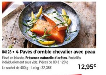 Thiriet 4 Pavés d'Omble Chevalier Avec Peau offre