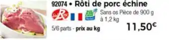 Thiriet Rôti de porc échine offre
