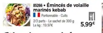Emincés de volaille marinés kebab
