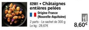 Thiriet Chataignes entières pelées offre