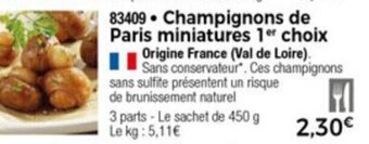 Thiriet Champignons de paris miniatures offre