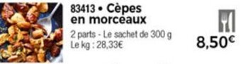 Thiriet Cépes en morceaux offre