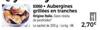 Thiriet Aubergines grillées en tranches offre