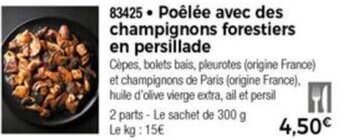 Thiriet Poêlée avec des champignons forestiers en persillade offre