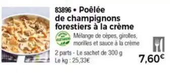 Thiriet Poêlée de champignons forestiers a la crème offre