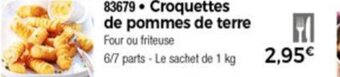 Thiriet Croquettes de pommes de terre offre