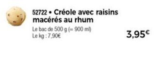 Thiriet Créole Avec Raisins Macérés Au Rhum offre
