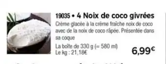 Thiriet 4 Noix De Coco Givrées offre