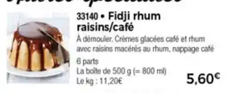 Thiriet Fidji Rhum Raisins/Café offre