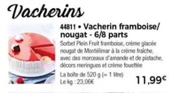 Thiriet Vacherin Framboise/ Nougat - 6/8 Parts offre
