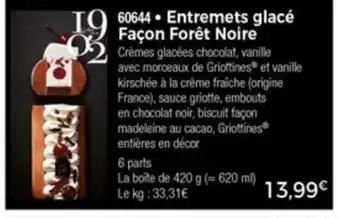Thiriet Entremets Glacé Facon Forét Noire offre