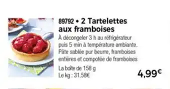 Thiriet 2 Tartellettes Aux Framboises offre
